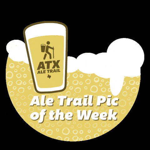 Beer Pic GIF by Austin Ale Trail