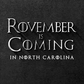 Roevember is Coming in North Carolina