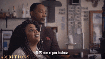 None Of Your Business Ambitions GIF by OWN: Oprah Winfrey Network