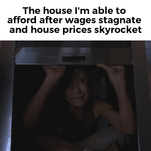 Movie gif. From Jurassic Park, Ariana Richards, as Lex screams and tries to close a tiny metal cabinet, she is hiding in. Caption, “The house I’m able to afford after wages stagnate, and house prices skyrocket.