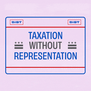 Taxation without representation