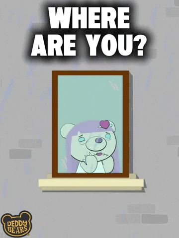 Where Are You What GIF by DeddyBears