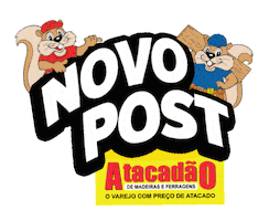 New Post Sticker by Atacadão de Madeiras