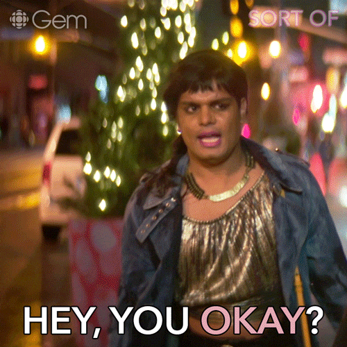 Friends Are You Okay GIF by CBC