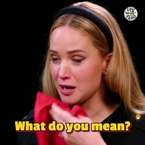 What Do You Mean Jennifer Lawrence GIF by First We Feast