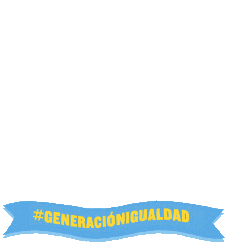 Generación Igualdad Sticker by UN Women