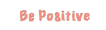 Be Positive Love Sticker by Daffodilanicreations