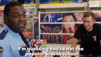 Sam Richardson Im Guessing Youre Not The Popular Kids In School GIF by Good Boys