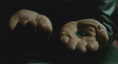 The Matrix Red Pill/ Blue Pill