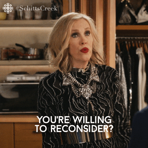 Reconsider Schitts Creek GIF by CBC