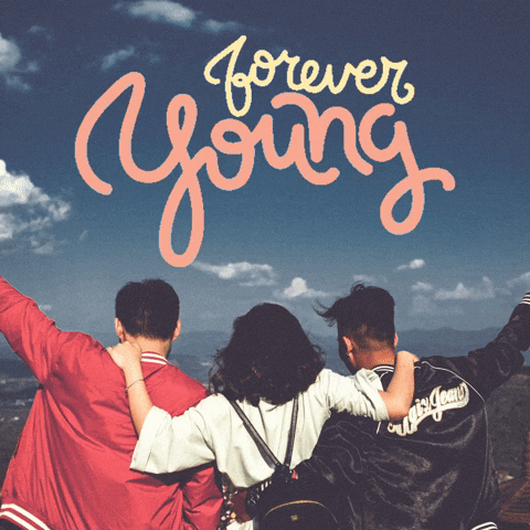 Forever Young Friends GIF