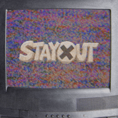 Stay Out GIF