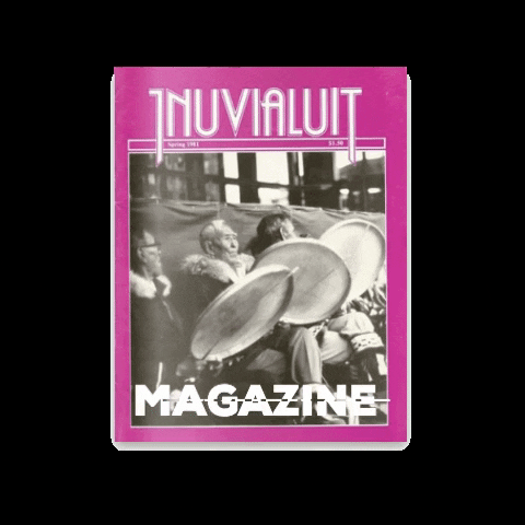 Tusaayaksat magazine inuvialuit inuit tusaayaksat GIF