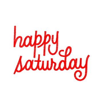 Happy Saturday Sticker by fanaticana for iOS & Android | GIPHY