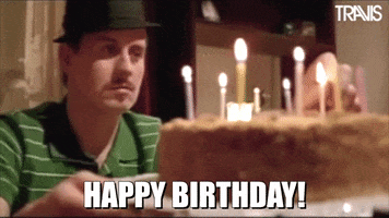 Happy Birthday Reaction GIF by Travis