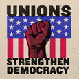Unions strengthen democracy