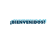 Bienvenidos Sticker - Bienvenidos - Discover & Share GIFs