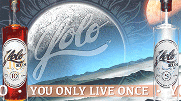 Drink Up You Only Live Once GIF by Yolo Rum