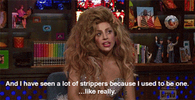 lady gaga strippers GIF by Dianna McDougall