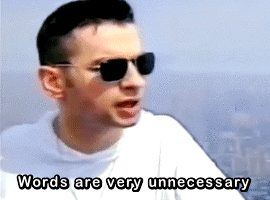 Gif Depeche mode - "words are unnecessary" traduit par "les mots sont inutiles"