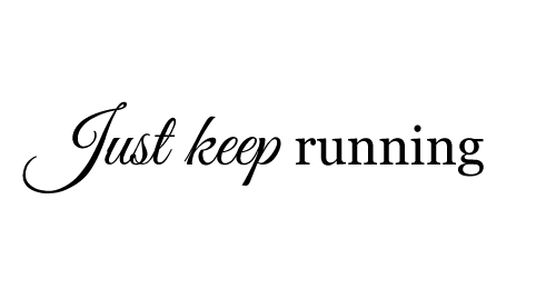 just keep