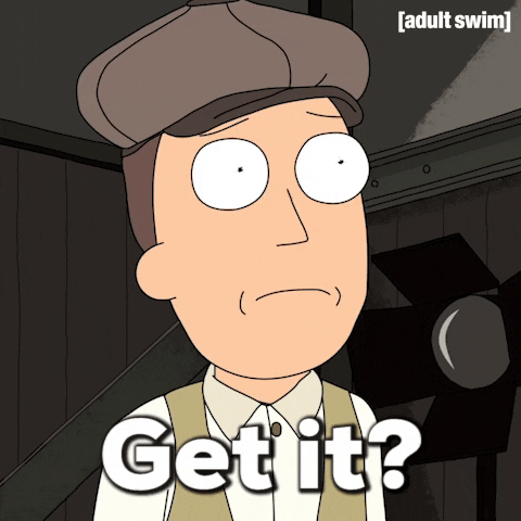 Get It Season 1 GIF by Rick and Morty