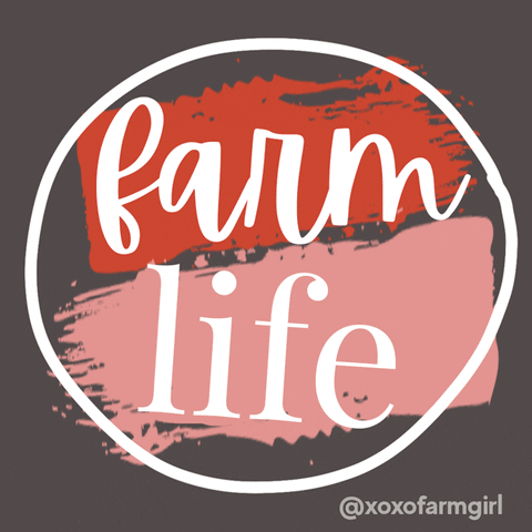 Farm Life GIF by xoxofarmgirl
