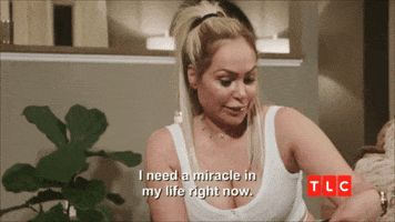 Over It Miracle GIF by TLC