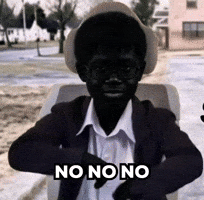 No No No GIF