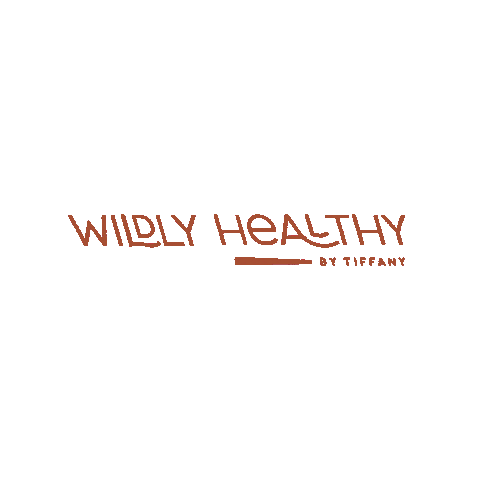 Wildly Healthy By Tiffany Sticker