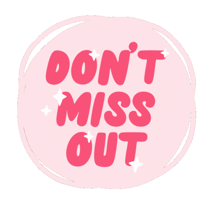 Pink Dont Miss Out Sticker By Caroline S Choice For Ios Android Giphy