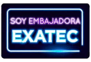 Exatec Embajadores GIF by Tec de Monterrey