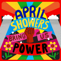April Showers Bring Us Power