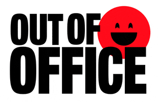Out Of Office Break GIF by M&C Saatchi Performance