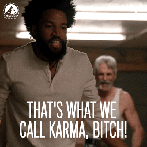 Karmas-a-bitch GIFs - Get the best GIF on GIPHY