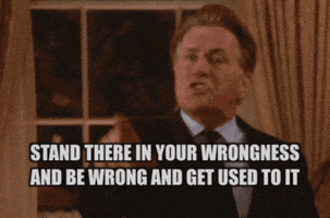Youre Wrong The West Wing GIF