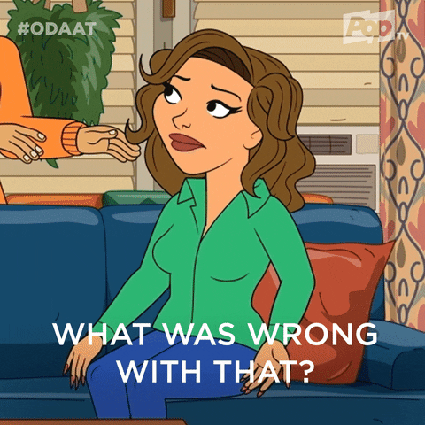 What Is Wrong Pop Tv GIF by One Day At A Time