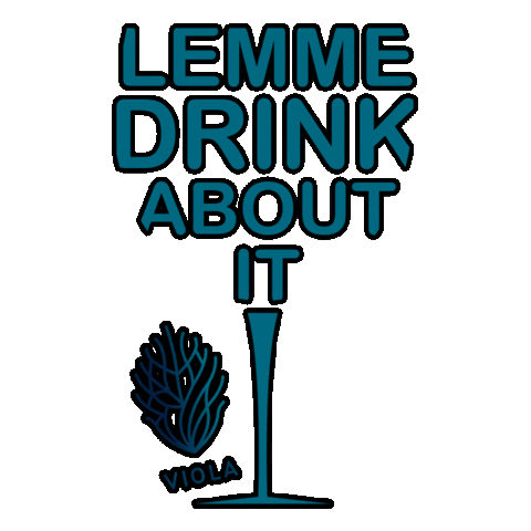 Weekend Let Me Drink About It Sticker by GBL