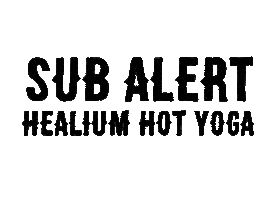 Teacher Sub Sticker by Healium Hot Yoga