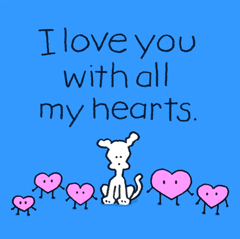 Cartoon gif. Chippy the Dog arms wide, surrounded by anthropomorphic hearts jumping and waving at us. Text, "I love you with all my hearts."