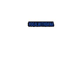 dealwithdana Sticker