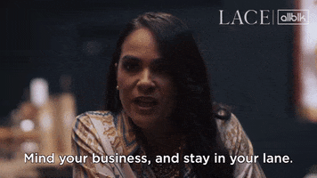 Worry About Yourself None Of Your Business GIF by ALLBLK
