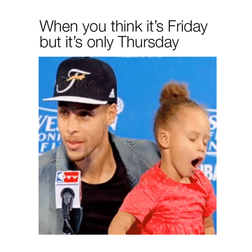 Celebrity gif. Steph Curry holds his daughter Riley in his lap as she yawns and drops on the table in front of her. Text, "When you think it's Friday, but it's only Thursday."