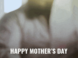 Mothers Day Love GIF by Gramps Morgan