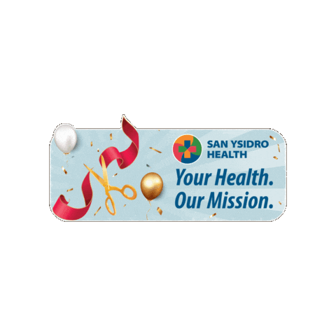 Syh Ribbon Cutting Sticker by San Ysidro Health