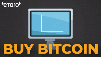 Bitcoins Buy Bitcoin GIF by eToro