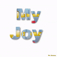 My Joy GIF by Dr. Donna Thomas Rodgers
