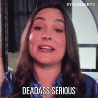 Im Serious GIF by YoungerTV