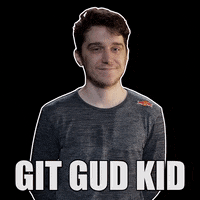 Git-gud GIFs - Get the best GIF on GIPHY