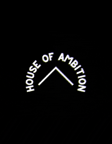 House of Ambition Co GIF